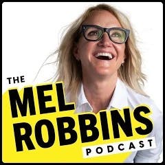 The logo for The Mel Robbins Podcast